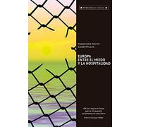 Europa entre El Miedo y La Hospitalidad: 45 (Presencia Social)