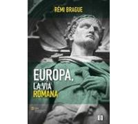 ENCUENTRO EDICIONES EUROPA, LA VIA ROMANA: 116 (Nuevo Ensayo)