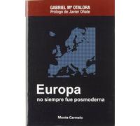 Europa no Siempre Fue Posmoderna (Espíritu Norte)