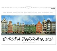 Europa Panorama 2026 (Wandkalender 2026 DIN A4 quer), CALVENDO Monatskalender: Europäische Städte aus ungewohntem Blickwinkel. Für diese ... anderem über Paris, Amsterdam, Berlin...