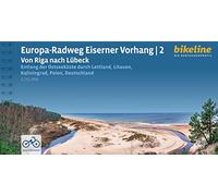 Europa-Radweg 2 Eiserner Vorhang Von Riga nach Lübeck: Von Riga nach Lübeck. 1:85.000, 1.700 km (Radtourenbücher)