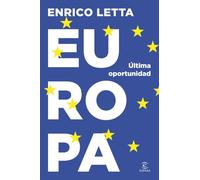 Europa. Última oportunidad | Enrico Letta