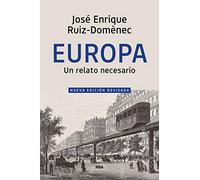 Europa, un relato necesario (ENSAYO Y BIOGRAFÍA)