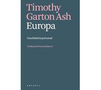 Europa: Una història personal (Els llibres d'Arcàdia)