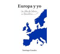 Europa y yo: Un hilo de Colonia a Barcelona