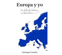 Europa y yo: Un hilo de Colonia a Barcelona