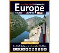 Europe 2026 - Icon and Info Illustrated Railway Atlas: Designed for Interrail and Eurail Global RailPass