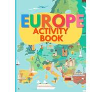 Europe Activity and Coloring Book for kids: Workbook for Kids and Adults Europe continent, fun facts about European Countries, European Union membership