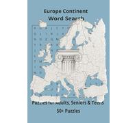 Europe Continent Word Search: Word Searches, About Europe Continent, Puzzle Book (6x9”,111 pages, 50+ Puzzles,… Gift for Geography Lovers, Vacation, Holiday or Time to Relax