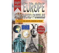 Europe Crossword Puzzles: Crossword with Easy to Read Print about Europe and Other Related Items | 6x9 inches, 120 pages | 50+ Puzzles... Gifts for Vacations, Holidays and Free Times