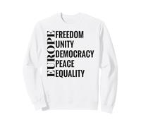 Europe: Freedom, Unity, Democracy, Peace, Equality Sudadera