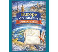 Europe Geography Word Search: Countries, Capitals, Regions & Landforms - 55 Large Print Europe Geography Word Search Puzzles (Geography Word Search Series, Explore The World One Word At A Time.)