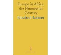Europe in Africa, the Nineteenth Century