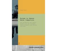 Europe in Square Meter Comparison: The residential real estate markets with the strongest future prospects and returns 2025-2040