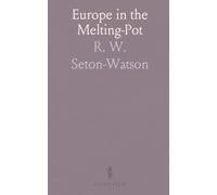 Europe in the Melting-Pot: How diplomacy, strategy, and national ambitions forged the map after the Great War