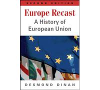 Europe Recast: A History of European Union
