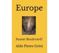 Europe: Sunset Boulevard?