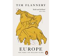 Europe. The First 100 Million Years
