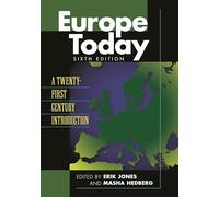 Europe Today: A Twenty-First Century Introduction
