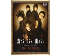 Europe Tour2005 ~Invite to Immorality~DVD