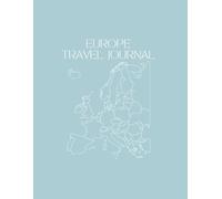 Europe Travel Journal: Large Original Cover