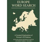 EUROPE Word Search: 50 Puzzles Celebrating the Culture, Food, and Landscapes of the West | A Cultural Geography Activity Book for Adults, Seniors, and Travelers