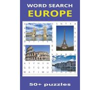 Europe Word Search Book: Word Searches with Easy to Read Print about European Countries, Cities and more ( 6x9 inches, 110 pages) 50+ puzzles