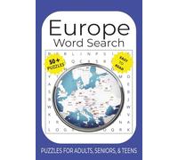 Europe Word Search Puzzle Book: Word Searches With Easy to Read Print About Europe, European Cities, and Famous Places | 50 + Fun Puzzles | 110 Pages, 6x9 Inches | Gifts for Vacations, Holidays And Free Time