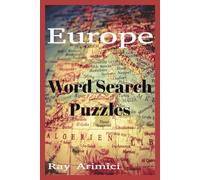 Europe Word Search Puzzles: Explore England, France, Italy, and Germany with 55 Fun Word Search Puzzles that Boost Memory, Relieve Stress, and ... Book for Adults and Seniors - Brain Games
