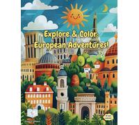 European Adventures! Countries, Cities and Landmarks, Appropiate for All Ages