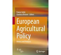 European Agricultural Policy: History and Analysis