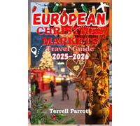 European Christmas Market Travel Guide 2025-2026