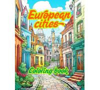 European cities: Coloring book for adults 290 pages
