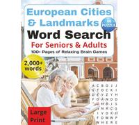 European Cities & Landmarks Word Search Puzzles: Word Search - Large Print Puzzle Book for Adults & Seniors | 8.5x11”, 100+ Pages, 80 Themed Puzzles | ... .. perfect for Holidays, Vacation and Gift