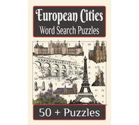 European Cities Word Search Puzzles: Word Searches with Easy to Read Print about European Cities, Travel, Geography and more / 6x9 inches, 110 pages / ... for Vacations, Holidays, and Leisure Time