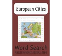 European Cities Word Search: Word Searches with Easy to Read Print about European Cities, 6x9 inches, 110 pages, 50+ puzzles, Gift for Vacations, Holidays, and Free TImes.