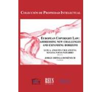 European Copyright Law: Addressing New Challenges And Expanding H Oriz