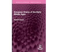 European Drama of the Early Middle Ages (Routledge Revivals)