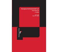 European Environmental Law: Treaty Based Law