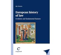 European history of law. Evolution and fundamental features