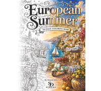 European Holiday Coloring Book: 50 Intricate European Summer Travel Illustrations for Adults and Teens