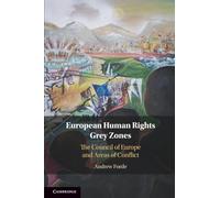 European Human Rights Grey Zones: The Council of Europe and Areas of Conflict