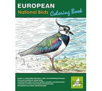 European National Birds Coloring Book: Learn Geography, Birds & Culture Through Art. Part of the World National Birds Coloring Series By Mercedes H. Anglade