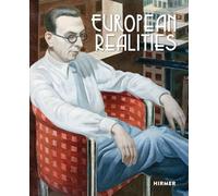European Realities: Realism Movements of the 1920s and 1930s in Europe