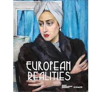 European Realities: Realism Movements of the 1920s and 1930s in Europe