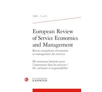 European review of service economics and management 2026 - 1 revue européenne d': De nouveaux horizons pour l'innovation dans les services ? ia, inclusion et resp: 2026 - 1, n° 21