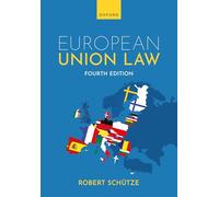 European Union Law Nota: No se proporcionó autor ni edición; según las instrucciones, no se añadieron datos inventados.