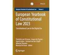 European Yearbook of Constitutional Law 2023: Constitutional Law in the Digital Era: 5