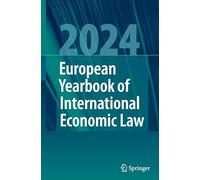 European Yearbook of International Economic Law 2024: 15