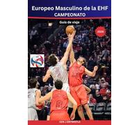 Europeo Masculino de la EHF CAMPEONATO Guía de viaje 2026: Descubra Escandinavia, siga los partidos y explore la cultura de los aficionados y las sedes de los partidos en Dinamarca, Suecia y Noruega.